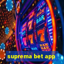 suprema bet app